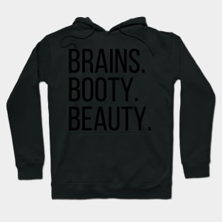 Fitness - Brains  Booty Beauty for women Hoodie